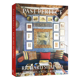 精装 Perfect Houses Shapiro 英文原版 Gardens 花园设计 英文版 复古家居 Richard 夏皮罗 理查德 书籍 进口英语原版 and Past