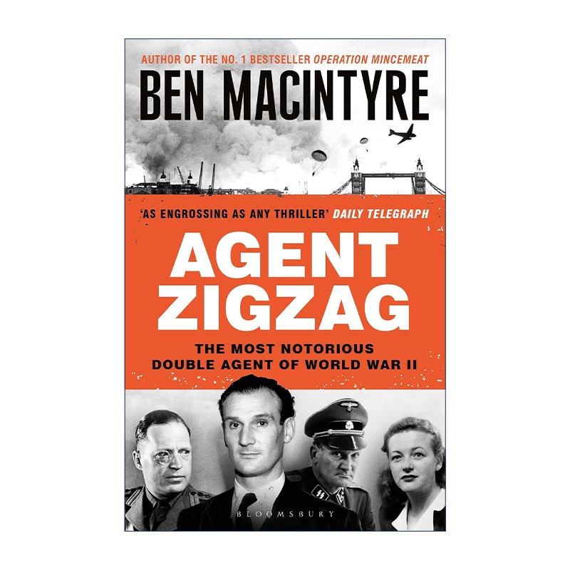 英文原版 Agent Zigzag 代号锯齿 二战王牌双面间谍查普曼传奇 本·麦金泰尔 英文版 进口英语原版书籍