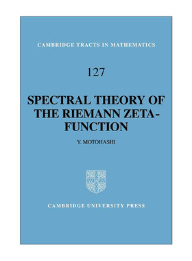 英文原版 Spectral Theory of the Riemann Zeta-Function 黎曼zeta函数谱论 剑桥数学丛书系列 英文版 进口英语原版书籍