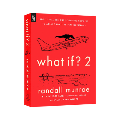 英文原版 What If 2 Exp 那些古怪又让人忧心的问题续作 如果这样 会怎样 科学妙答 第2部 Randall Munroe 进口英语原版书籍