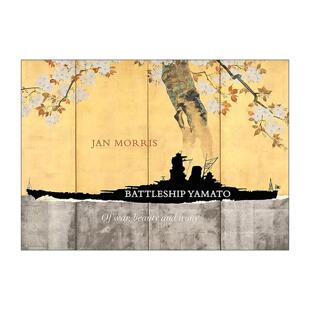 英文原版 Battleship Yamato 大和号战列舰 战争 美与反讽 精装 Jan Morris 英文版 进口英语原版书籍