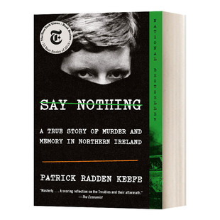 Say Nothing 什么也别说 : 一桩北爱尔兰谋杀案