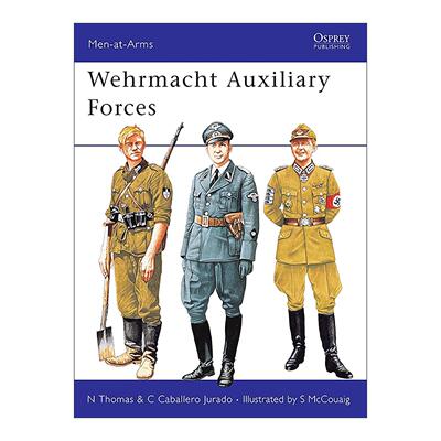 英文原版 Wehrmacht Auxiliary Forces 德国国防军辅助部队 历史上的军队系列 英文版 进口英语原版书籍