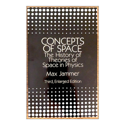 英文原版 Concepts of Space The History of Theories of Space in Physics 空间概念 物理学空间理论历史 第三版 量子力学的哲学