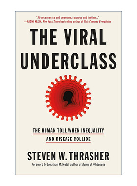 英文原版 The Viral Underclass 病毒下层社会 疾病与不平等在美国的碰撞 英文版 进口英语原版书籍