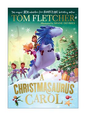 英文原版 A Christmasaurus Carol 圣诞恐龙的颂歌 Tom Fletcher 英文版 进口英语原版书籍