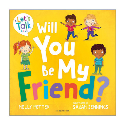 Will You Be My Friend? 你要和我做朋友吗 儿童情绪管理绘本 Molly Potter