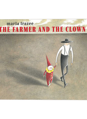 农夫与小丑 精装  The Farmer and the Clown 凯迪克获奖作者 Marla Frazee 英文原版儿童绘本 进口英语书籍