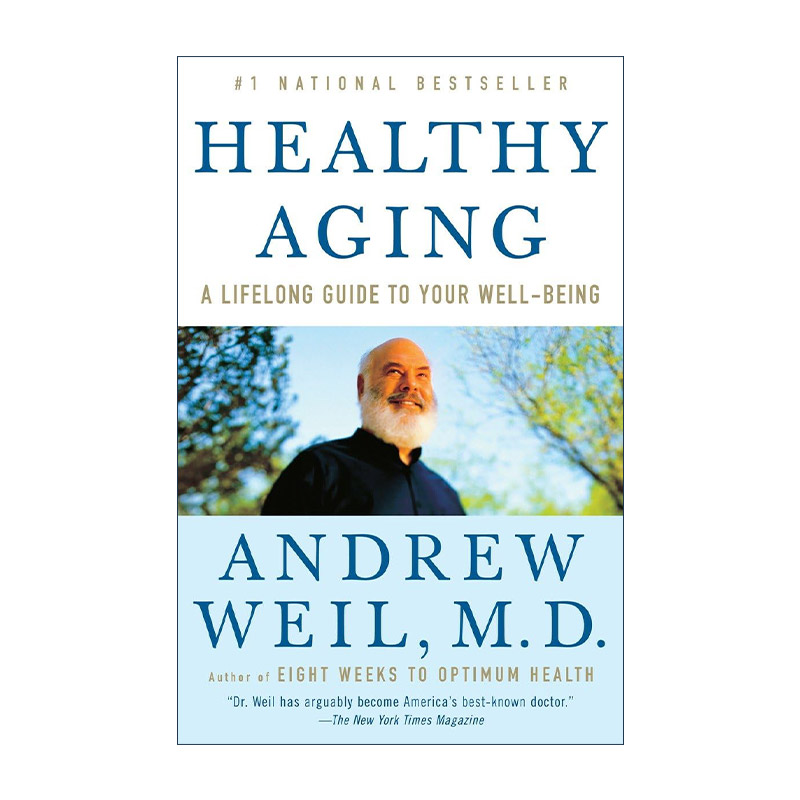 英文原版 Healthy Aging 健康的衰老 你的身体和精神健康的终身指南 Andrew Weil 英文版 进口英语原版书籍