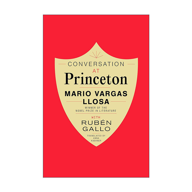 英文原版 Conversation at Princeton 普林斯顿文学课 精装 Mario Vargas Llosa 略萨 英文版 进口英语原版书籍