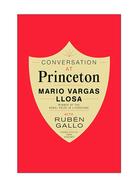 英文原版 Conversation at Princeton 普林斯顿文学课 精装 Mario Vargas Llosa 略萨 英文版 进口英语原版书籍