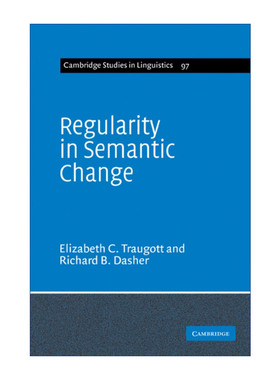 Regularity in Semantic Change 语义变化的规则 剑桥语言学研究系列