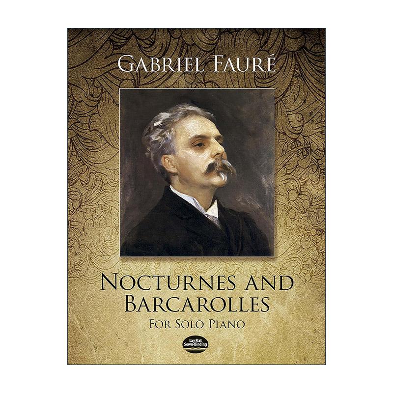 英文原版 Nocturnes and Barcarolles for Solo Piano 夜曲与船歌 钢琴独奏曲谱 加布里埃尔·福雷 英文版 进口英语原版书籍