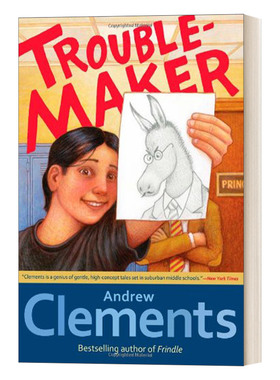 Troublemaker  麻烦制造者 Andrew Clements
