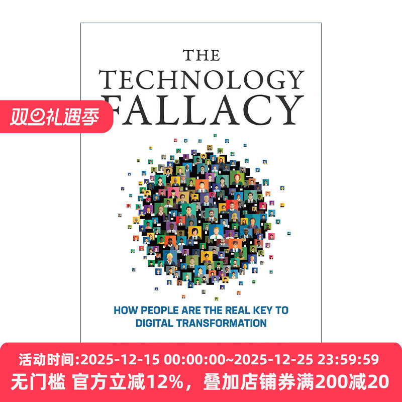 英文原版 The Technology Fallacy The MIT Press 数字化战略推演 技术谬误 人如何成为数字化转型的真正关键 英文版 进口英语书籍