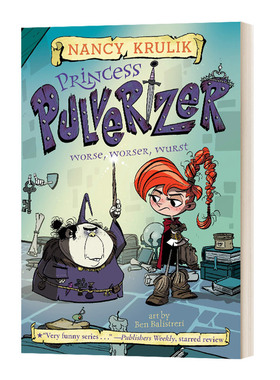 Worse Worser Wurst #2 Princess Pulverizer 粉碎机公主系列之更糟糕更糟糕特糟糕 英文原版儿童读物 进口英语书籍