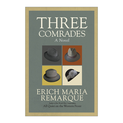 Three Comrades 三个战友 雷马克Erich Maria Remarque