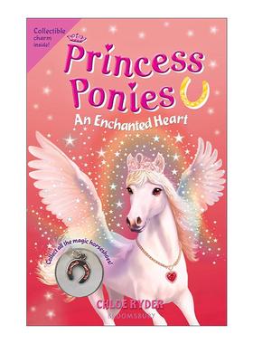 英文原版 Princess Ponies 12 An Enchanted Heart 公主小马12 儿童奇幻魔法章节书 Chloe Ryder 英文版 进口英语原版书籍
