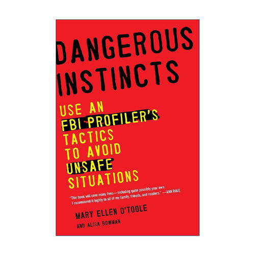 英文原版 Dangerous Instincts FBI行为分析学 注意 有人在盯着你 Mary Ellen O'Toole英文版 进口英语原版书籍