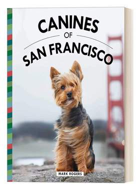 Canines of San Francisco 旧金山的狗狗 摄影写真集 精装