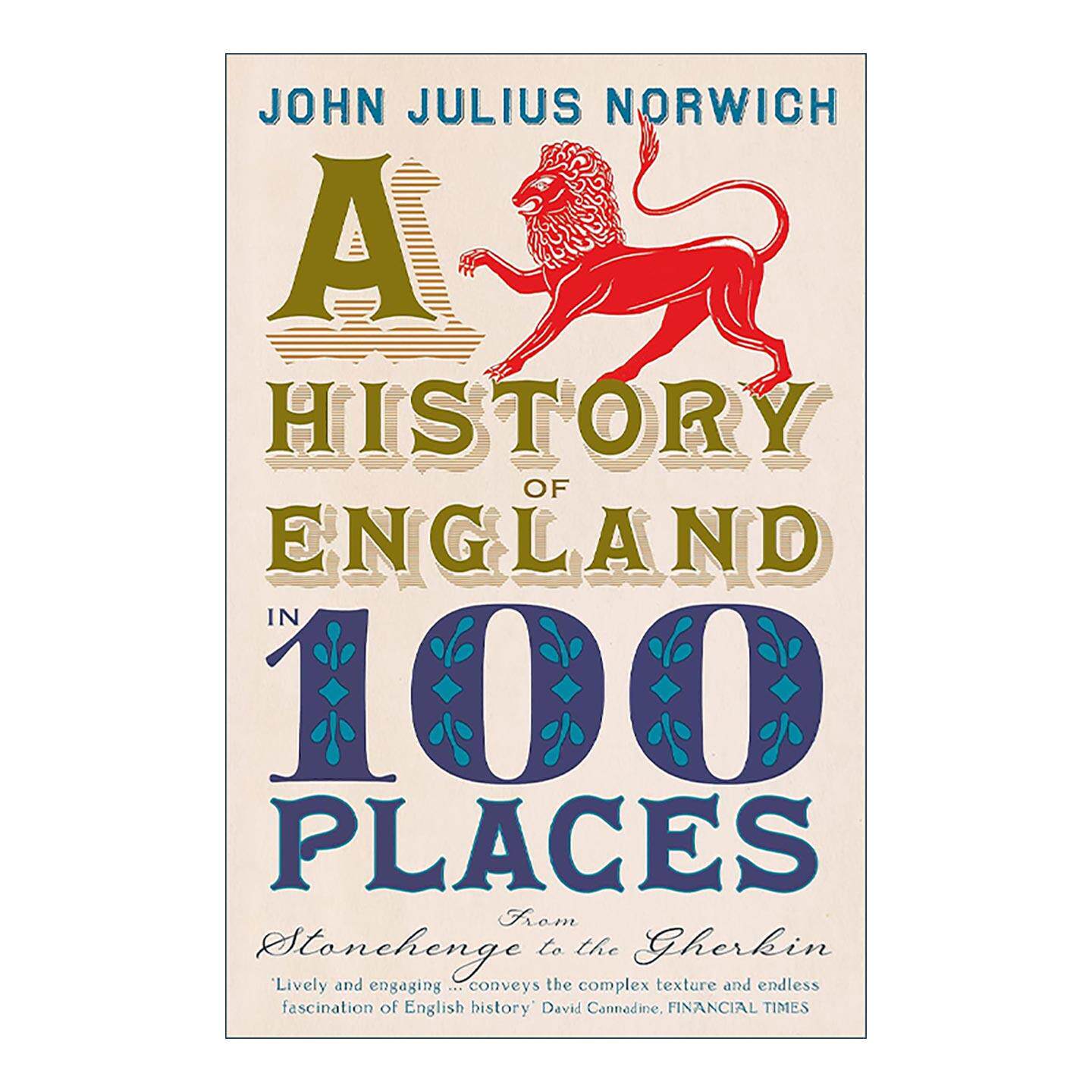 英文原版 A History of England in 100 Places 英格兰史上100个重要的地方 英文版 进口英语原版书籍