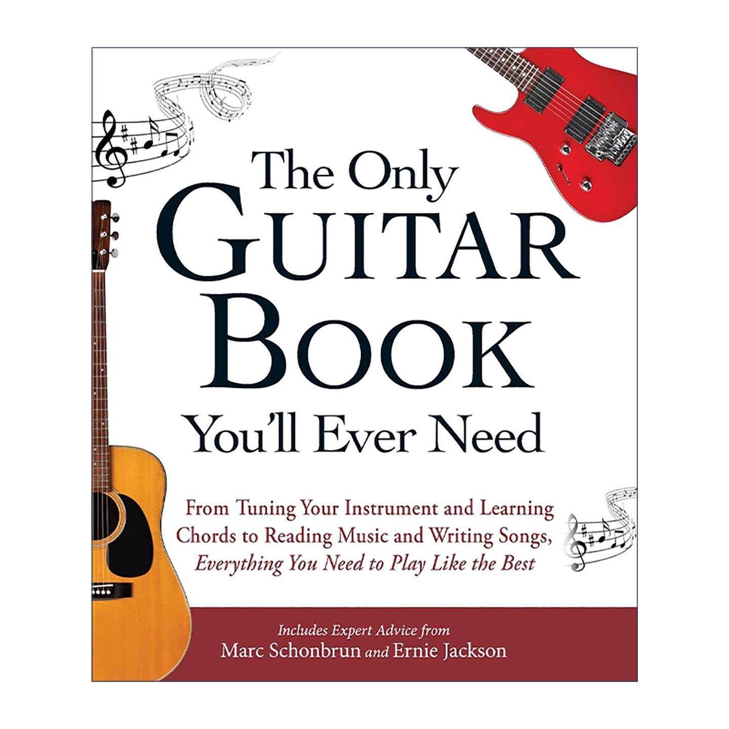 英文原版 The Only Guitar Book You'll Ever Need吉他自学一本通 从乐器调音 和弦学习到识谱编曲 玩转吉他所需的一切技巧 英文版