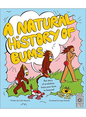 英文原版 A Natural History of Bums 关于屁股的自然史 进化主题幽默趣味读物 精装儿童科普百科 英文版 进口英语原版书籍