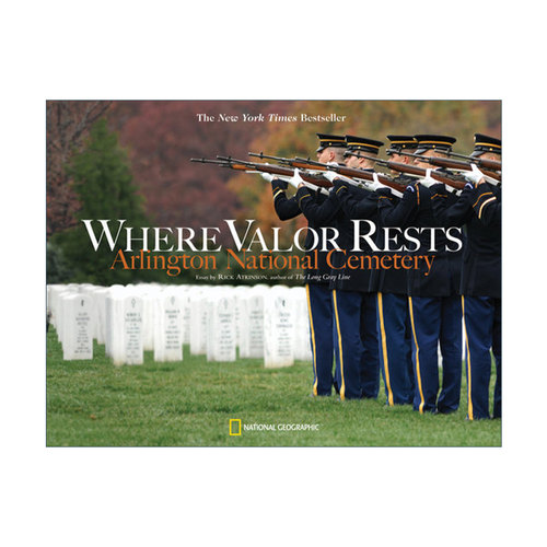 Where Valor Rests 英勇之处 美国阿灵顿国家公墓 摄影集 Rick Atkinson