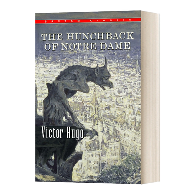 巴黎圣母院 雨果 The Hunchback of Notre Dame 英文原版法国文学读物 Victor Hugo Bantam Classics 进口英语书籍