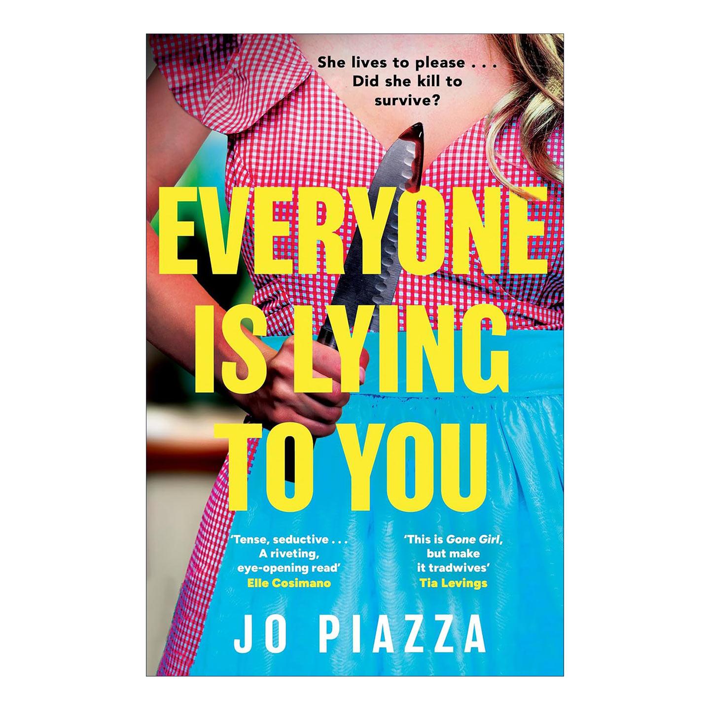 英文原版 Everyone is Lying to You 每个人都在骗你 Jo Piazza 心理惊悚悬疑小说 英文版 进口英语原版书籍