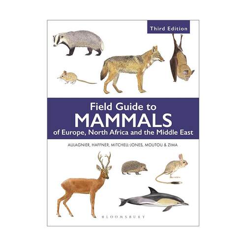 英文原版 Field Guide to Mammals of Europe  North Africa and the Middle East 欧洲 北非及中东哺乳动物野外指南 进口英语