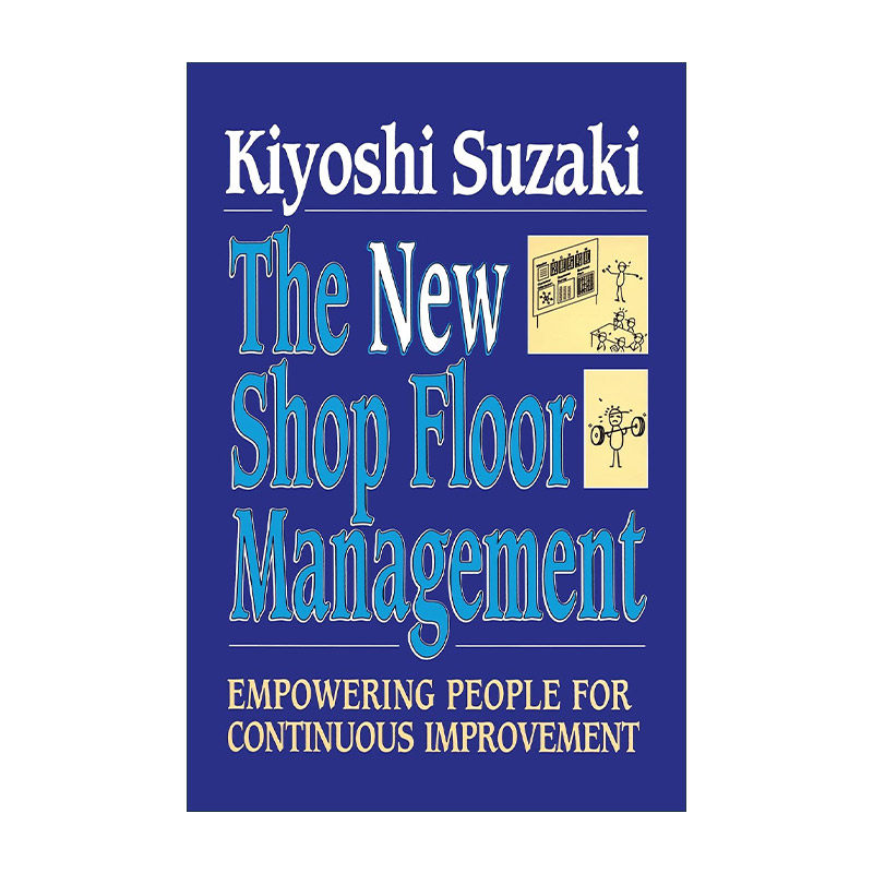 英文原版 New Shop Floor Management 新车间管理英文版 进口英语原版书籍