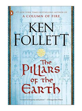 英文原版 The Pillars of the Earth 圣殿春秋 中世纪三部曲1 肯·福莱特 英文版 进口英语原版书籍