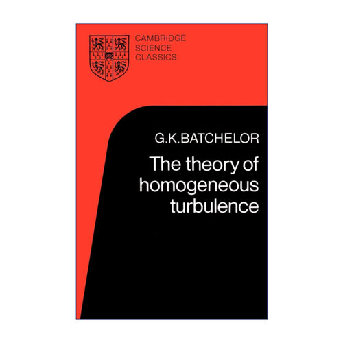 英文原版 The Theory of Homogeneous Turbulence 均匀湍流理论 剑桥科学经典系列 英文版 进口英语原版书籍