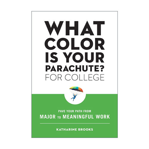 英文原版 What Color Is Your Parachute for College 你的降落伞是什么颜色 大学指南 从选专业到找求职就业 进口英语原版书籍