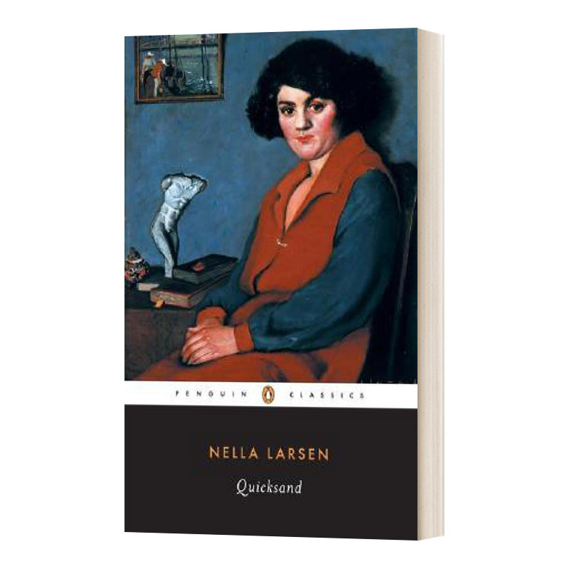Quicksand 流沙 经典文学 冒充白人作者Nella Larsen
