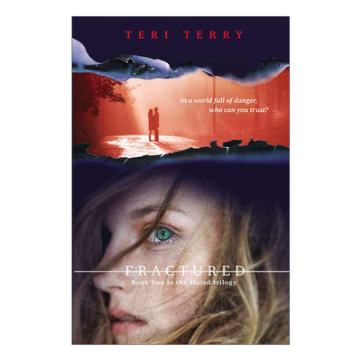 Fractured (Slated 02) 盖石板瓦系列2 裂缝 青少年小说 Teri Terry