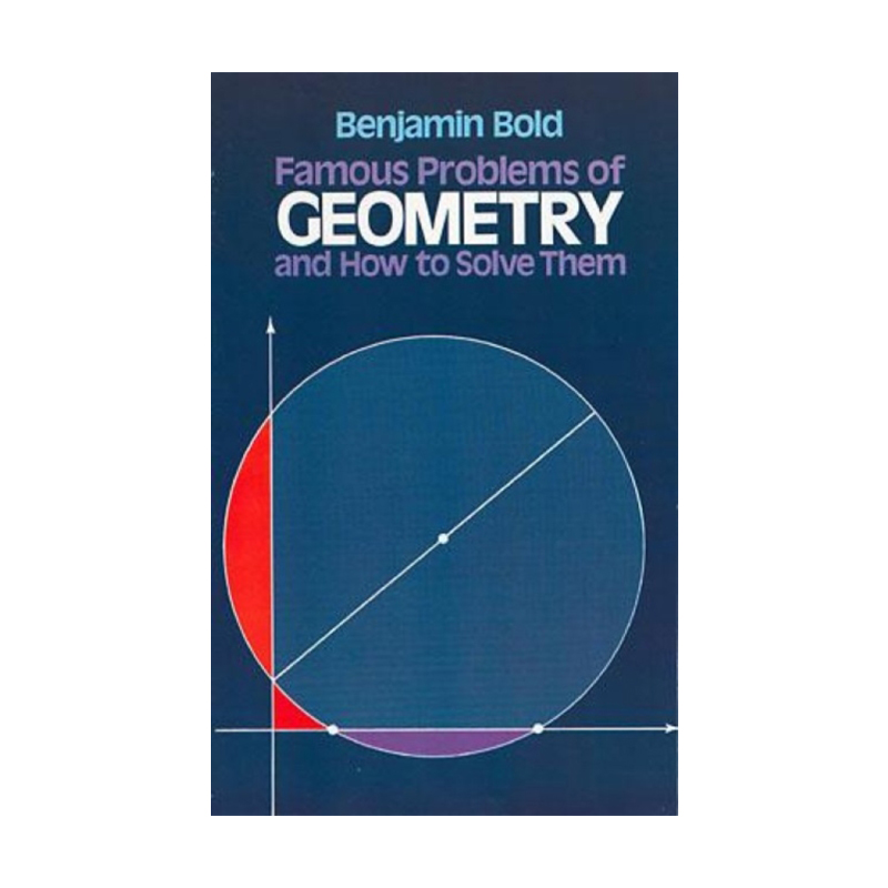 英文原版 Famous Problems of Geometry and How to Solve Them 著名几何问题及其解法 尺规作图的历史 Benjamin Bold 进口书籍
