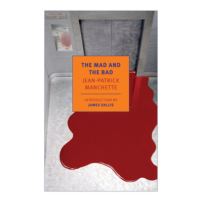 英文原版 The Mad and the Bad 疯子与坏人 推理小说 Jean-Patrick Manchette 英文版 进口英语原版书籍