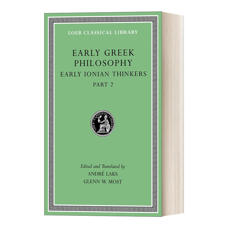 英文原版 Early Greek Philosophy Volume III 古希腊哲学 卷三 早期伊奥尼亚思想家2 原文希英对照版 洛布古典丛书 英文版