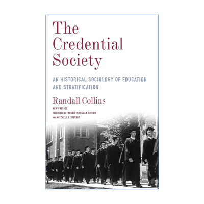 The Credential Society 文凭社会 教育与分层的历史社会学 Randall Collins