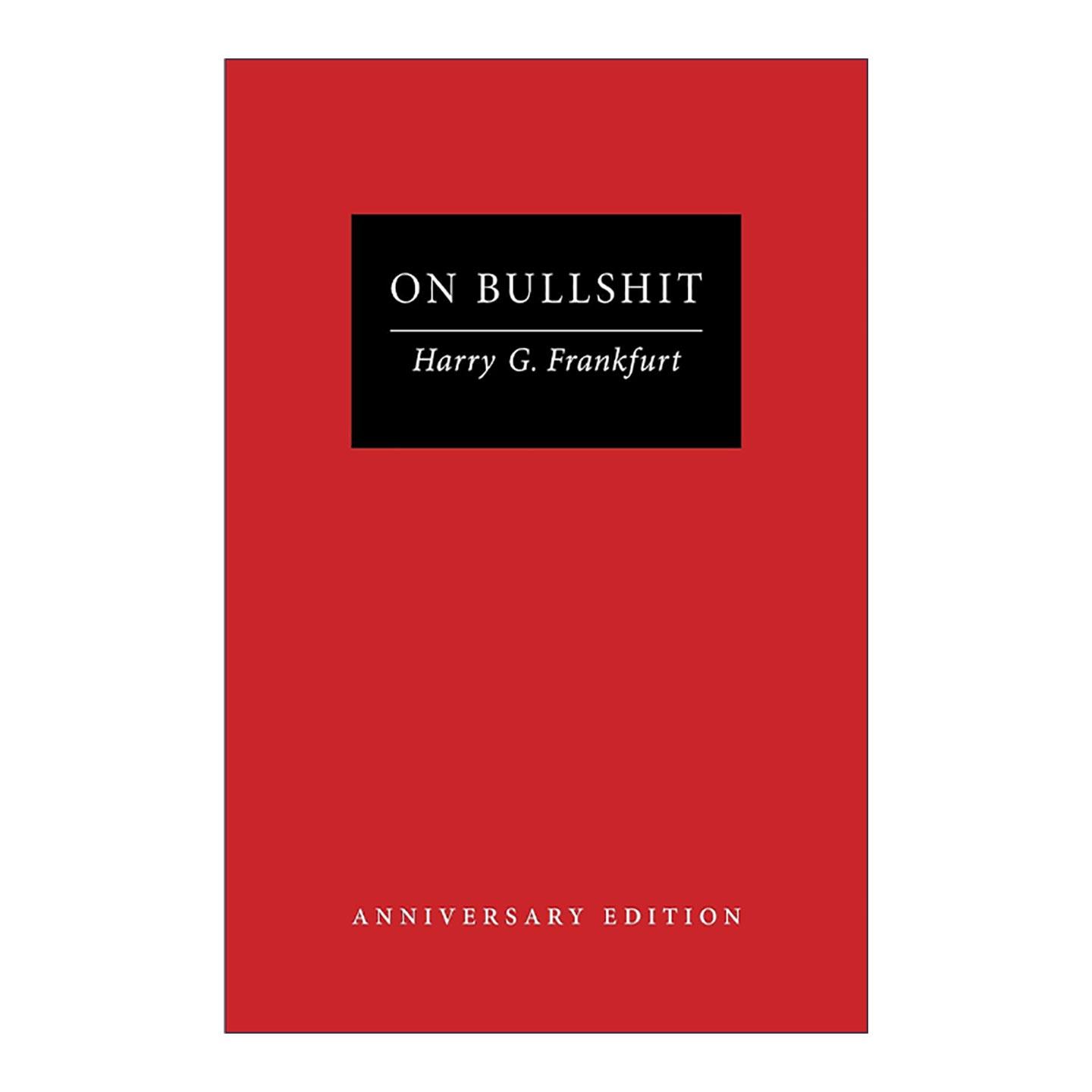 英文原版 On Bullshit 论扯淡/论屁话 Harry G. Frankfurt 精装 亚马逊畅销书 英文版 进口英语原版书籍