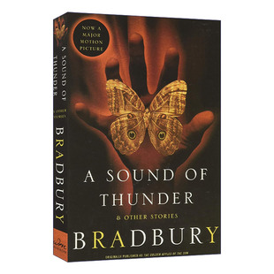 A Sound of Thunder and Other Stories 惊雷之声和其他故事 雷布拉德伯里