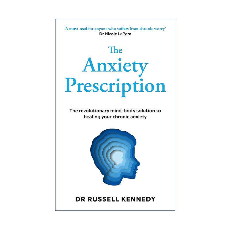 英文原版 The Anxiety Prescription 焦虑处方 舒缓慢性焦虑症的身心解决方案 英文版 进口英语原版书籍