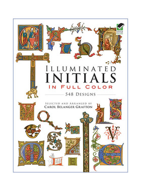 英文原版 Illuminated Initials in Full Color 548 Designs 全彩首字母548种设计插画 中世纪装饰艺术图案Carol Belanger Grafton