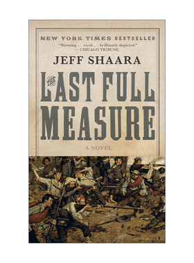 英文原版 The Last Full Measure 美国内战三部曲系列03 最后一搏 Jeff Shaara 英文版 进口英语原版书籍