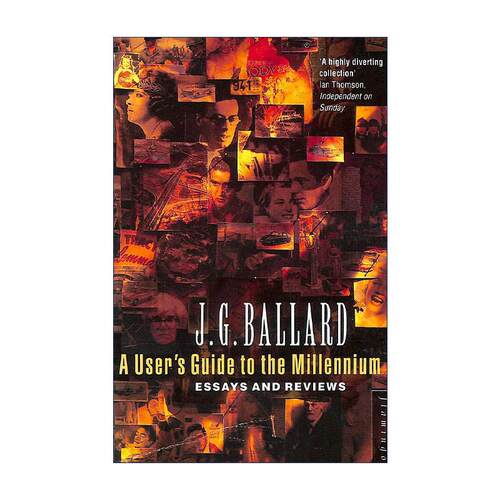 英文原版 A User's Guide to the Millennium 千禧年用户指南 J.G.巴拉德 文学电影评论集 英文版 进口英语原版书籍