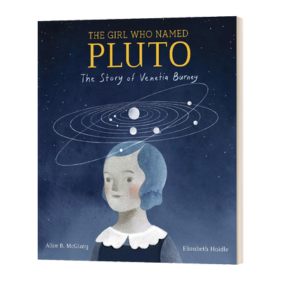 Girl Who Named Pluto 给冥王星命名的女孩 精装 英文原版儿童STEM绘本 进口英语书籍