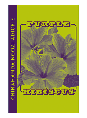 英文原版 Purple Hibiscus 紫木槿 奇玛曼达·恩戈兹·阿迪契 柯林斯现代经典系列 英文版 进口英语原版书籍