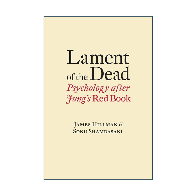 英文原版 Lament of the Dead 亡灵的哀歌 荣格红书后的心理学 索努·沙姆达萨尼 精装 英文版 进口英语原版书籍